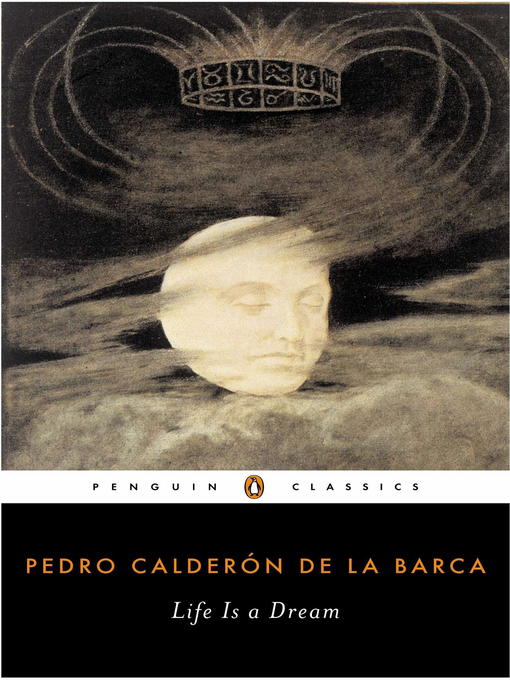 Title details for Life Is a Dream by Pedro Calderon de la Barca - Available